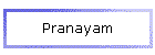 Pranayam