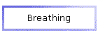 Breathing